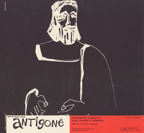 the album cover for Students Of Mcgill University - Sophocles: Antigone - Performed By Students of MCG