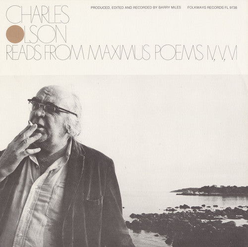 the album cover for Charles Olson - Charles Olson Reads from Maximus Poems Iv, V, Vi