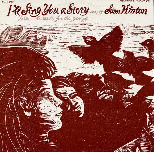 the album cover for Sam Hinton - I'll Sing You a Story