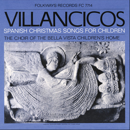 the album cover for The Choir Of The Bella Vista Children's Home - Villancicos: Spanish Christmas Songs for Children