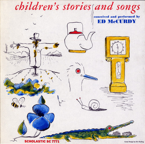 the album cover for Ed Mccurdy - Children's Songs and Stories