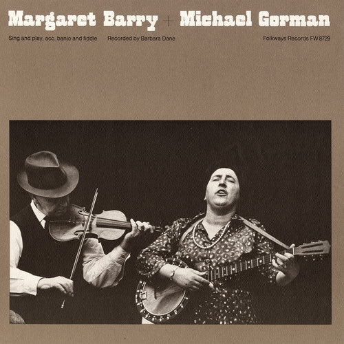 the album cover for Barry/Gorman - Margaret Barry and Michael Gorman