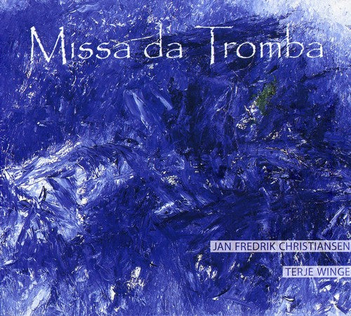 the album cover for Karlsen/Laukvik/Vea/Hovland - Missa Da Tromba