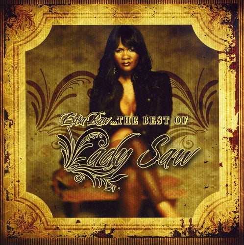 the album cover for Lady Saw - Extra Raw The Best Of Lady Saw