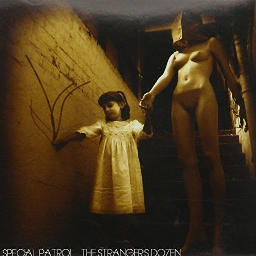 the album cover for Special Patrol - Strangers Dozen
