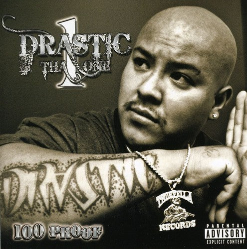 the album cover for Drastic Tha One - 100 Proof