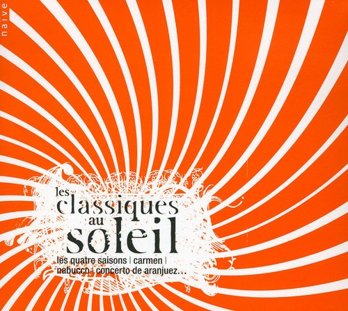 the album cover for Les Classiques Au Soleil - Les Classiques Au Soleil