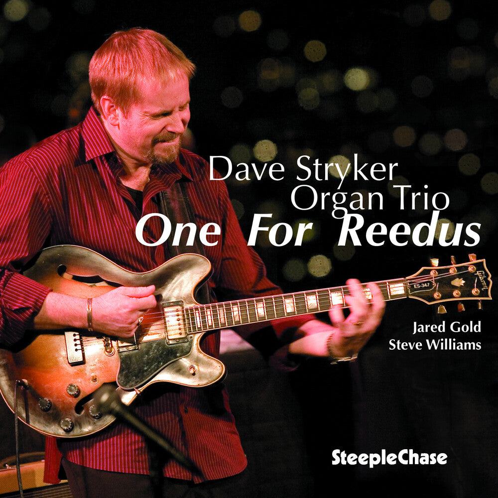 the album cover for Dave Stryker - One For Reedus