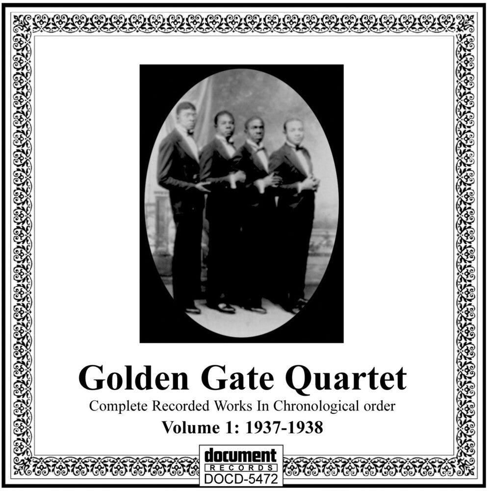 the album cover for The Golden Gate Jubilee Quartet - Complete Works in Chronological Order, Vol. 1: 1937-1938