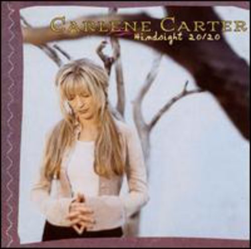 the album cover for Carlene Carter - Hindsight 20/20