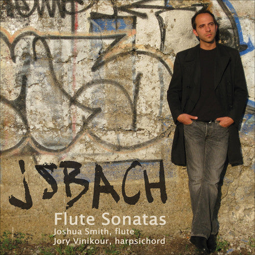 the album cover for Joshua Smith - Bach, J.S. : Flute Sonatas