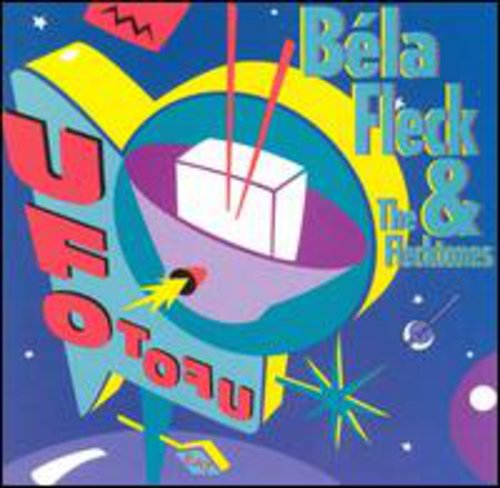 the album cover for Béla Fleck & The Flecktones - UFO Tofu