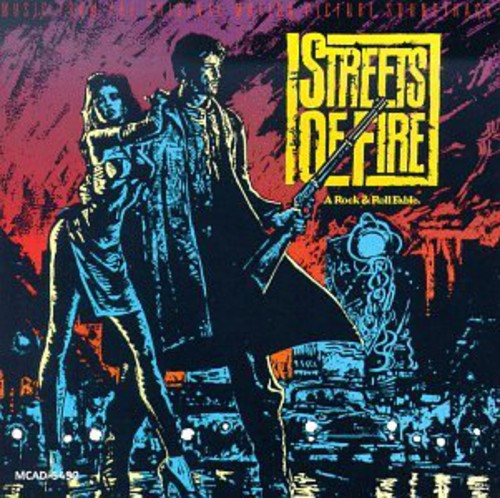 the album cover for Various Artists - Streets of Fire (Original Soundtrack)