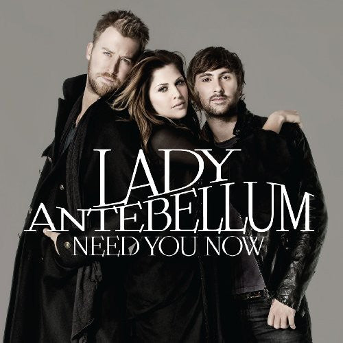 the album cover for Lady A - Need You Now
