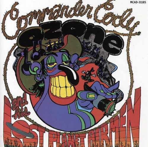 the album cover for Commander Cody & His Lost Planet Airmen - Lost in Ozone