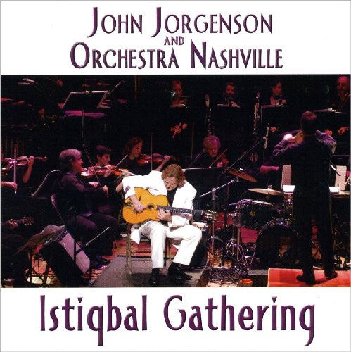 the album cover for John Jorgenson - Istiqbal Gathering