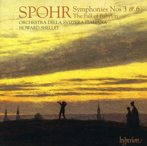 the album cover for L. SPOHR - Symphonies Nos 3 & 6 Overture to the Fall Babylon