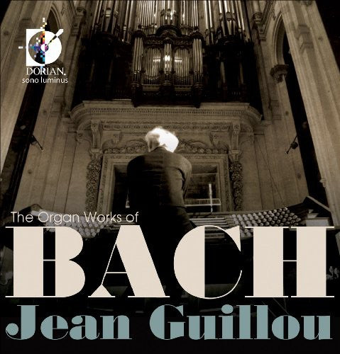 the album cover for JEAN GUILLOU - Organ Works of Bach