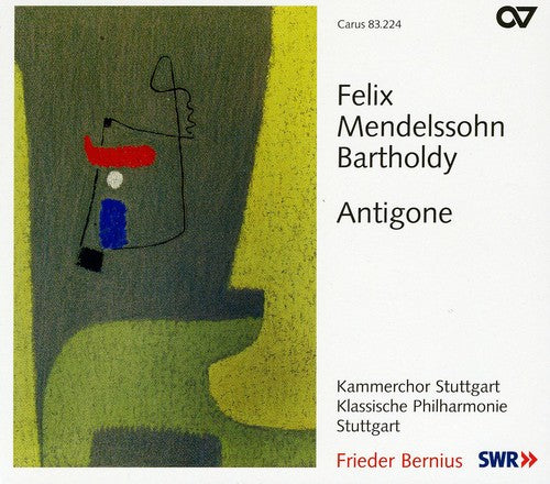 the album cover for Felix Mendelssohn - Antigone Op 55