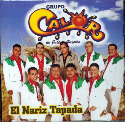 the album cover for Grupo Calor - Nariz Tapada