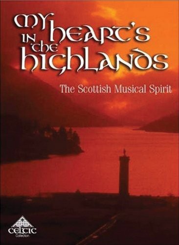 the album cover for My Heart's In The Highlands - My Hearts in the Highlands / Various