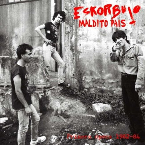the album cover for Eskorbuto - Maldito Pais