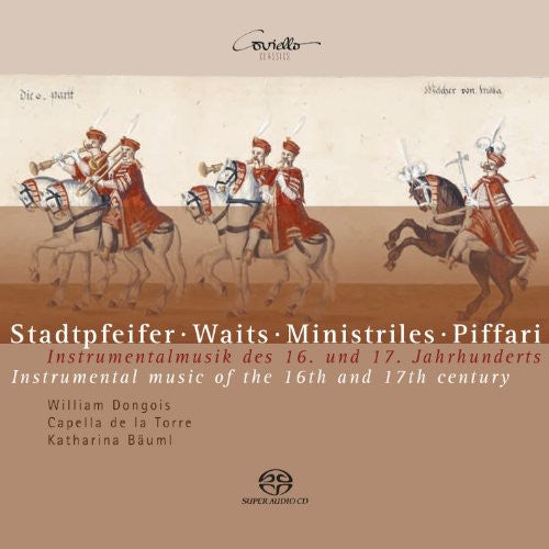 the album cover for Capella de la Torre - Instumental Music of the 16th & 17th Century