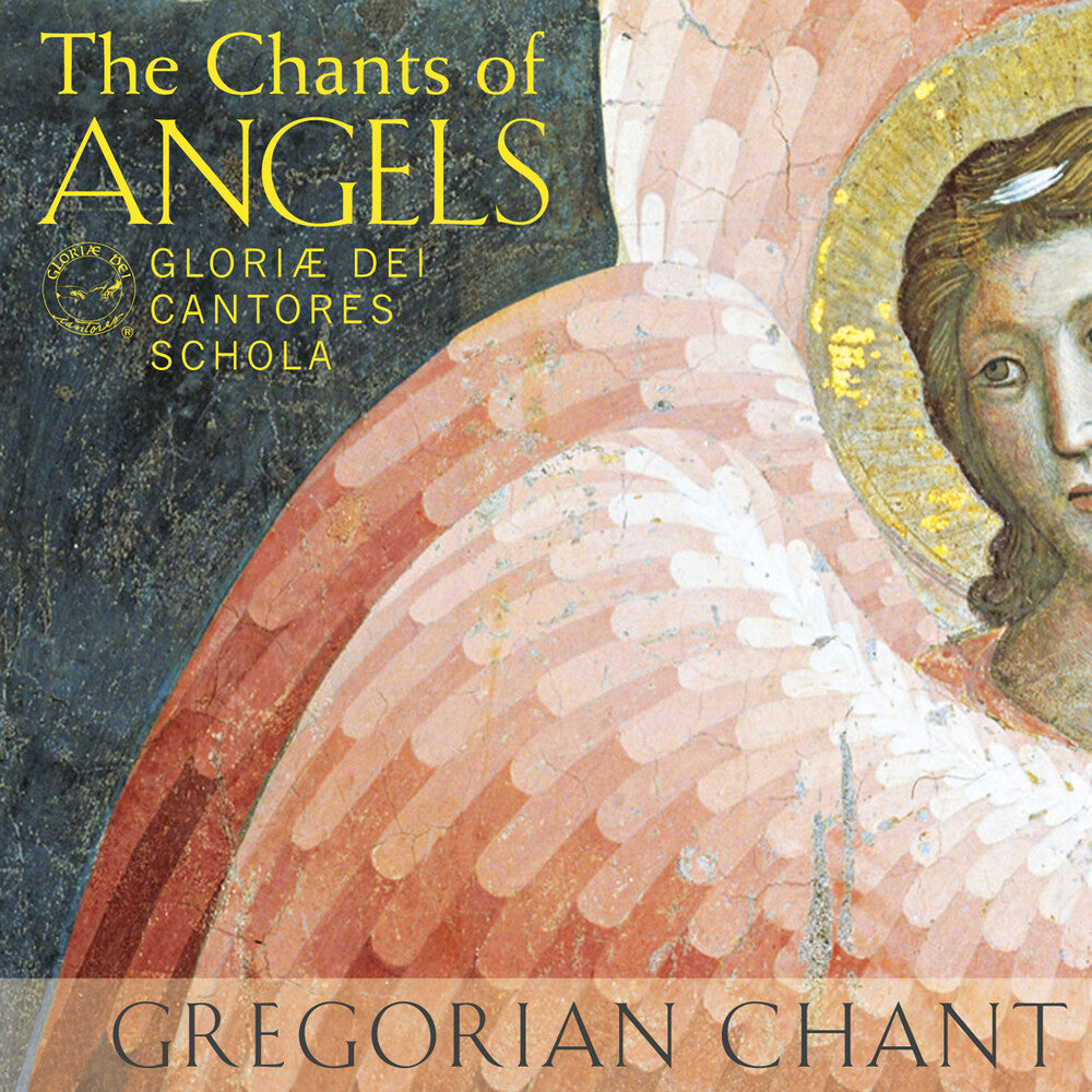 the album cover for Gloriae Dei Cantores Schola - Chants of Angels