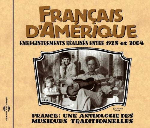 the album cover for Francais Damerique-Canada 1928-2004 - Francais D'amerique: Canada 1928-2004