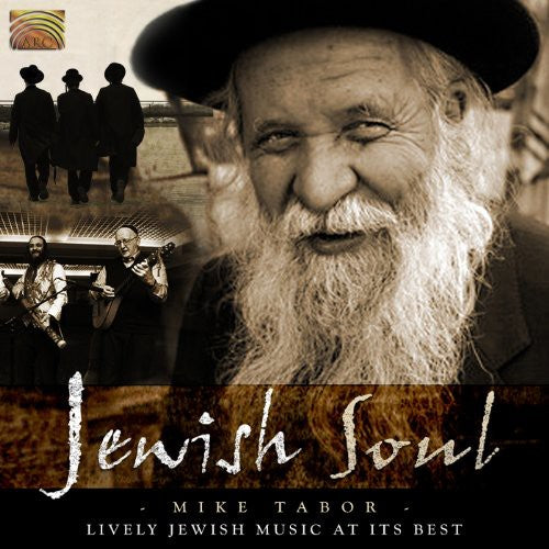 the album cover for Mike Tabor - Jewish Soul: Lively Jewish Music At its Best