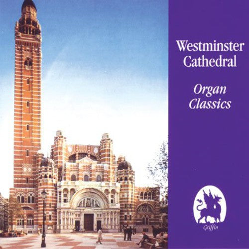 the album cover for Claude Goaty - Westminster Cathedral: Organ Classics