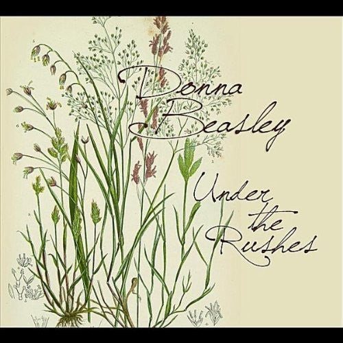 the album cover for Donna Beasley - Under the Rushes