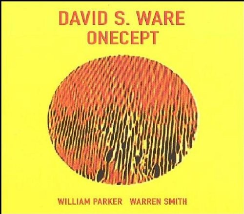 the album cover for David S. Ware - Onecept