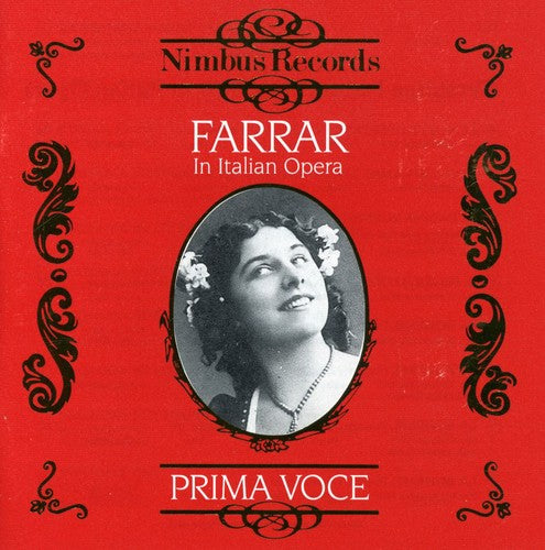 the album cover for GERALDINE FARRAR - In Italian Opera 1908-1913