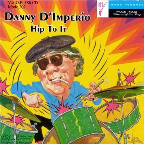 the album cover for Danny Dimperio - Hip to It