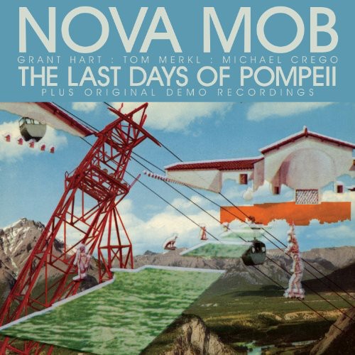 the album cover for Nova Mob - The Last Days Of Pompeii