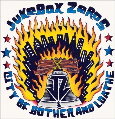 the album cover for Jukebox Zeros - City Of Brother and Loathe