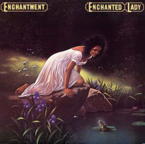 the album cover for Enchantment - Enchanted Lady