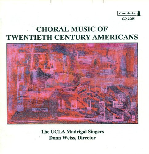 the album cover for Ucla Madrigal Singers - 20th Century American Music