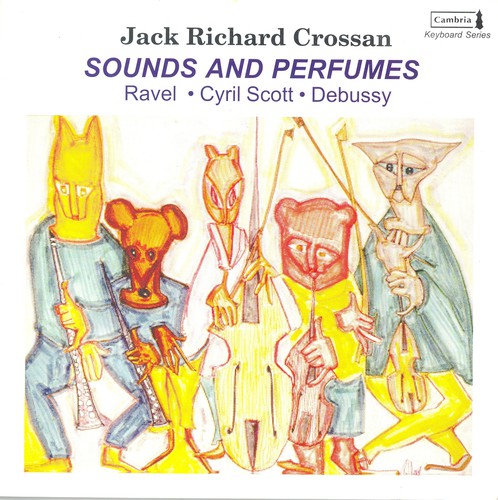 the album cover for Jack Richard Crossan - Sounds & Perfumes