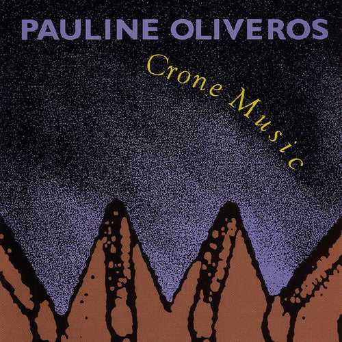 the album cover for Pauline Oliveros - Crone Music