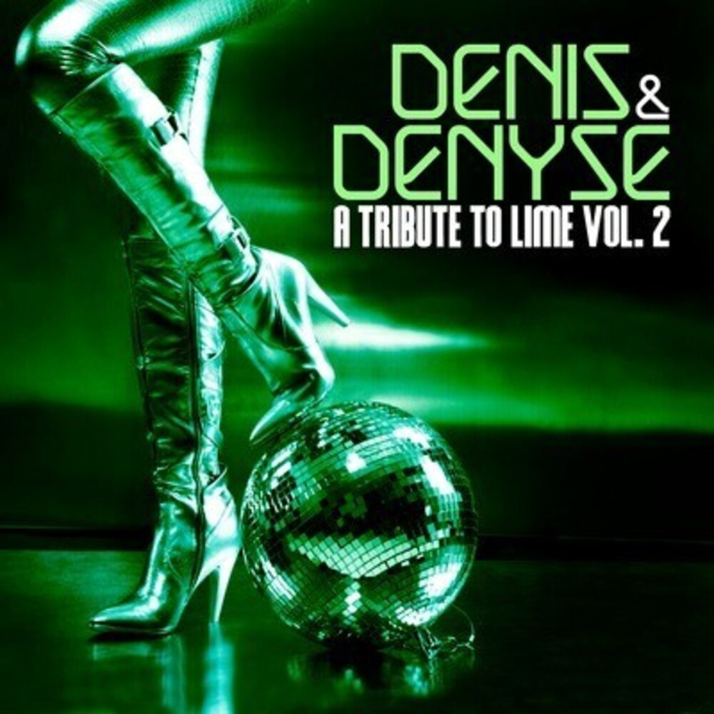 the album cover for Denis & Denyse - A Tribute To Lime Vol. 2 (Mod)