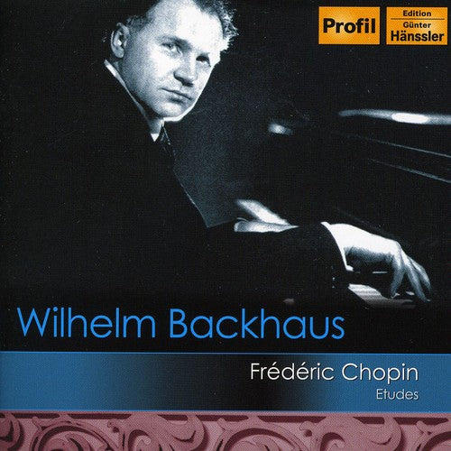 the album cover for WILHELM BACKHAUS - Chopin Etudes