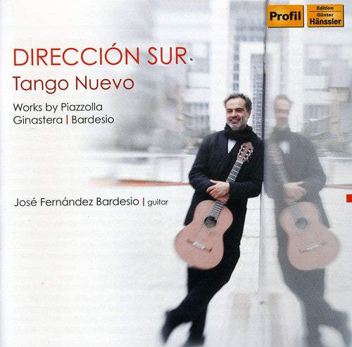 the album cover for Jose Fernandez Bardesio - Tango Nuevo: Works By Piazzolla / Various