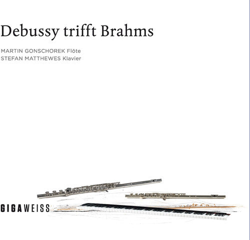 the album cover for Martin Gonschorek - Debussy Meets Brahms
