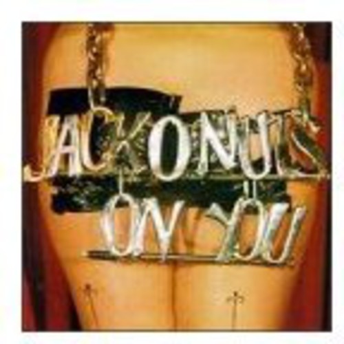 the album cover for Jack O Nuts - On You