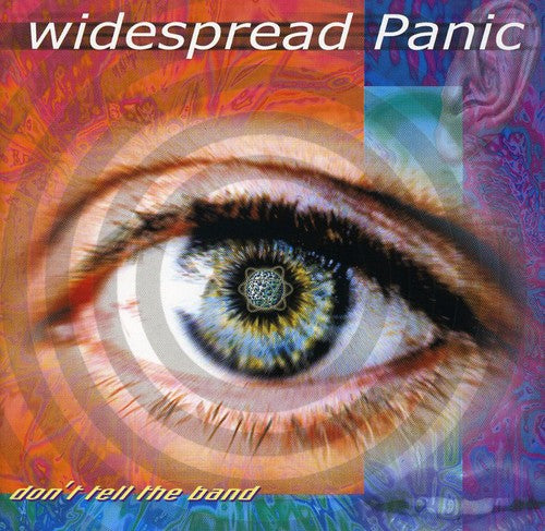 the album cover for Widespread Panic - Don't Tell the Band
