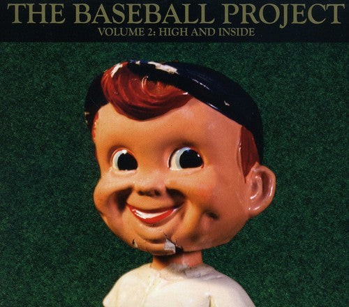 the album cover for The Baseball Project - Vol. 2: High and Inside