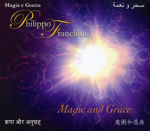 the album cover for Philippo Franchini - Magic & Grace