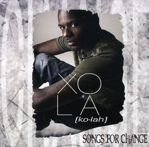 the album cover for Xola - Songs for Change